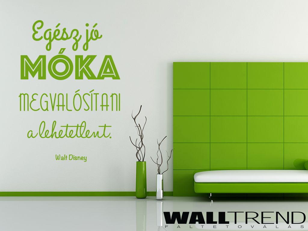 W 0638 walt disney inspirációs idézet faltetoválás walltrend ...